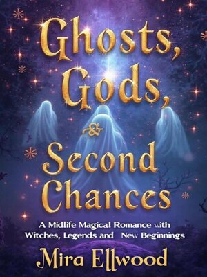 cover image of Ghosts, Gods, and Second Chances